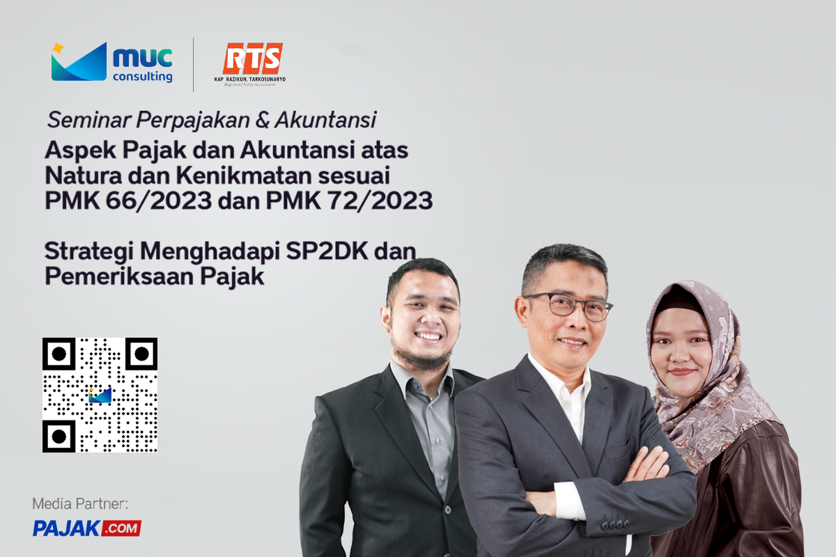 Antisipasi Risiko Pajak 2024, MUC Consulting Gelar Seminar Ulas Aturan Terkini 